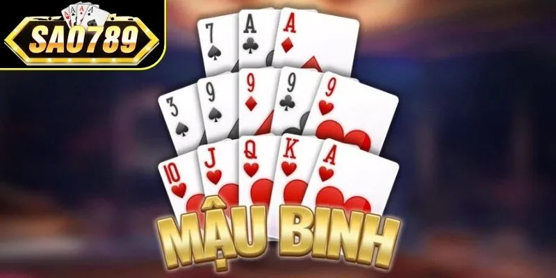 Khái quát về mậu binh và luật chơi cơ bản