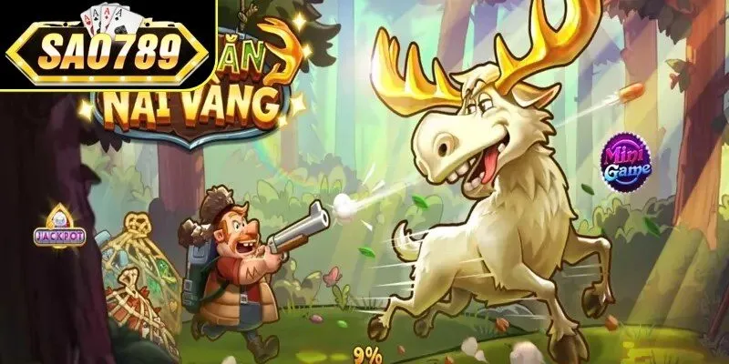 Khái quát chi tiết về trò chơi thợ săn nai vàng
